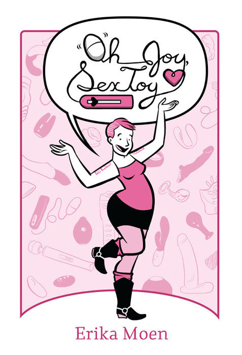 Oh Joy, Sex Toy - Volume 1 from OJST - Webcomic Merchandise