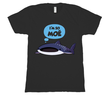 Whale Sharks Are Moe Shirt
