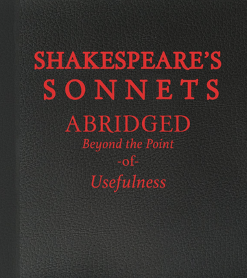 Shakespeare's Sonnets: Abridged Beyond the Point of Usefulness from SMBC - Webcomic Merchandise 