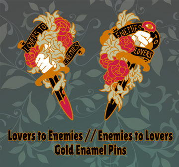 Lovers to Enemies / Enemies to Lovers enamel pins