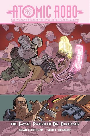 Atomic Robo and The Savage Sword of Dr. Dinosaur from Atomic Robo - Webcomic Merchandise 